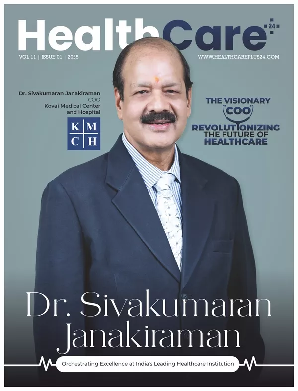 Dr. Sivakumaran Janakiraman The Visionary COO Revolutionizing the Future of Healthcare nov25 cvr