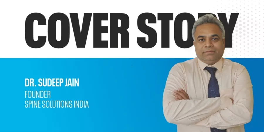 Dr. Sudeep Jain founder of Spine Solutions India